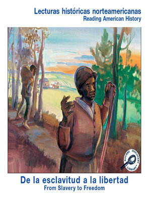 cover image of De la esclavitud a la libertad (From Slavery to Freedom)